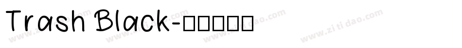 Trash Black字体转换